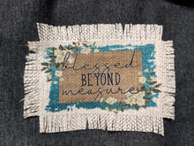 Load image into Gallery viewer, Blessed Beyond Measure - Sublimated Patch 2" x 4." Printed area