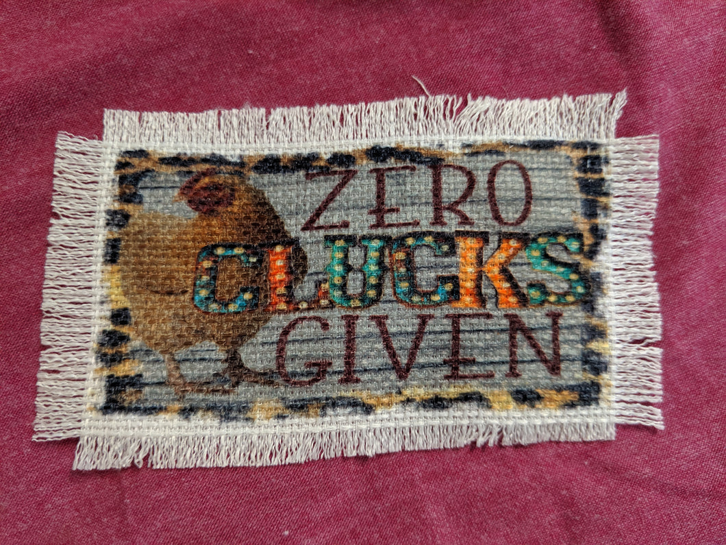 Zero Clucks Given - Sublimated Patch 2