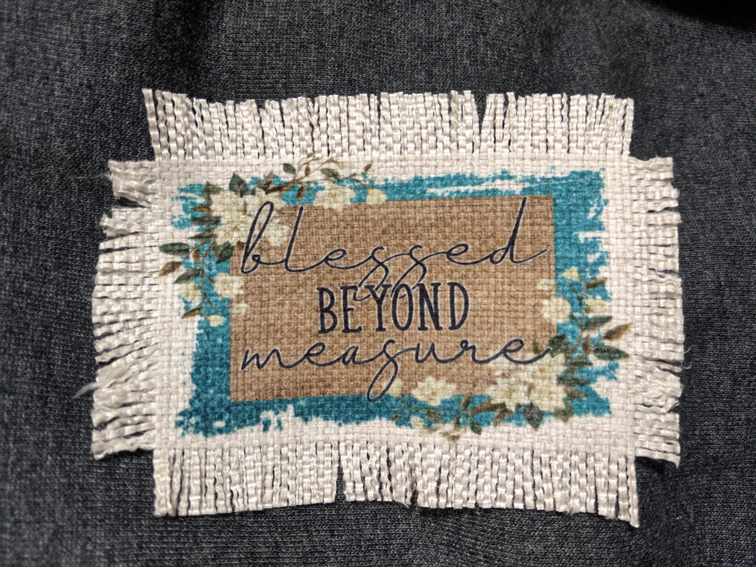 Blessed Beyond Measure - Sublimated Patch 2