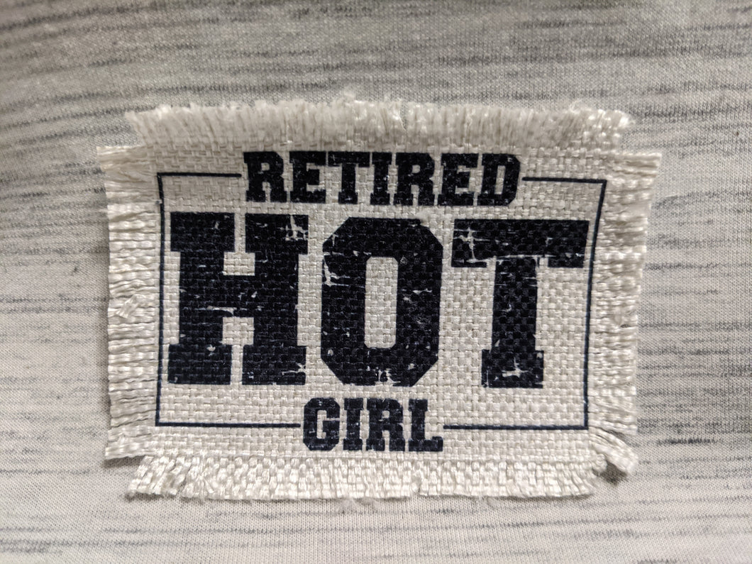 Retired Hot Girl  - Sublimated Patch 2