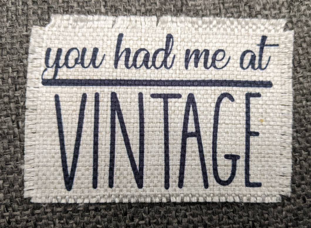 You Had Me At Vintage - Sublimated Patch 2