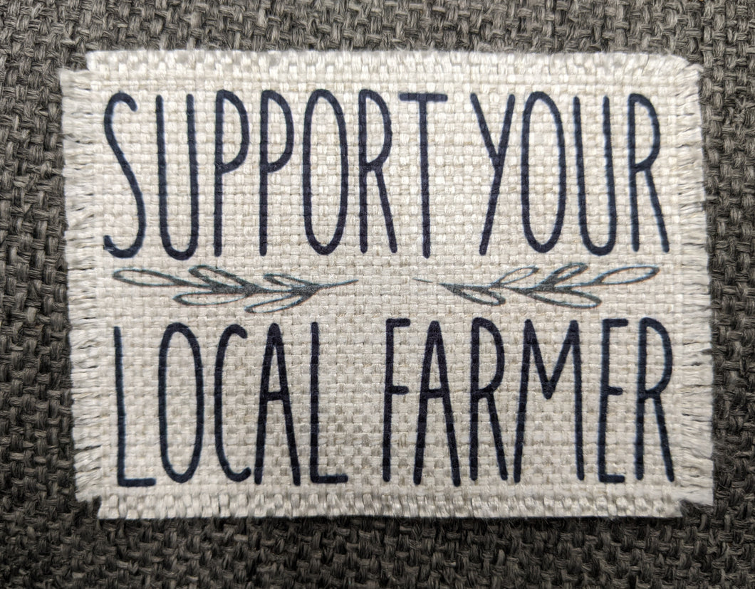 Support Your Local Farmer- Sublimated Patch 2