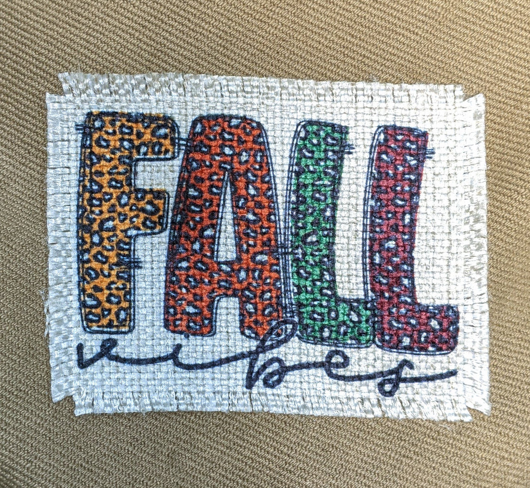 Copy of Fall Vibes ( fall colors) - Sublimated Patch 2