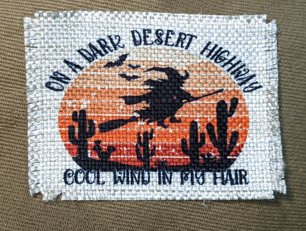 On A Dark Dessert Highway Cool Breeze In My Hair  - Sublimated Patch 2