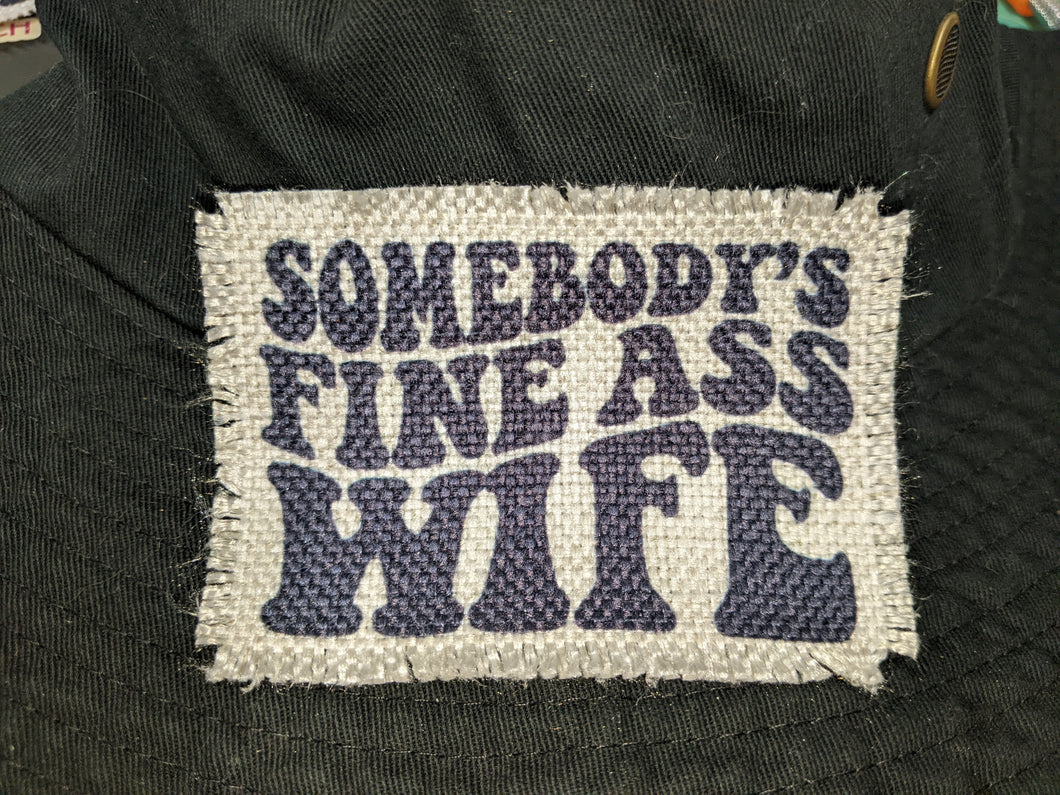 Somebody's Fine Ass Wife - Sublimated Patch 2