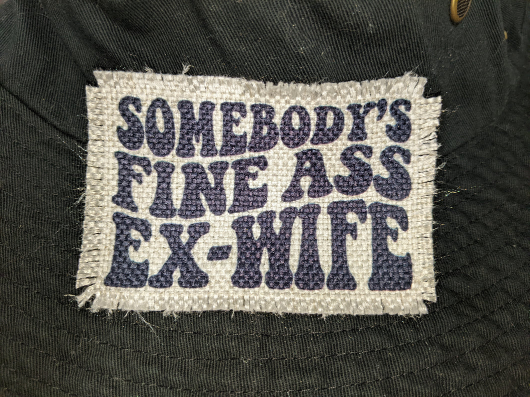 Somebody's Fine Ass Ex-Wife - Sublimated Patch 2