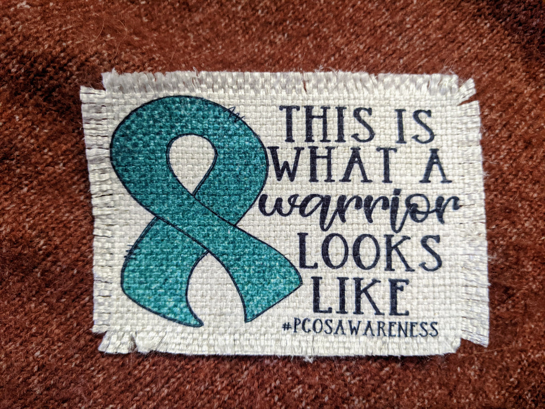 This is what a warrior looks like #pcosawareness  - Sublimated Patch 2