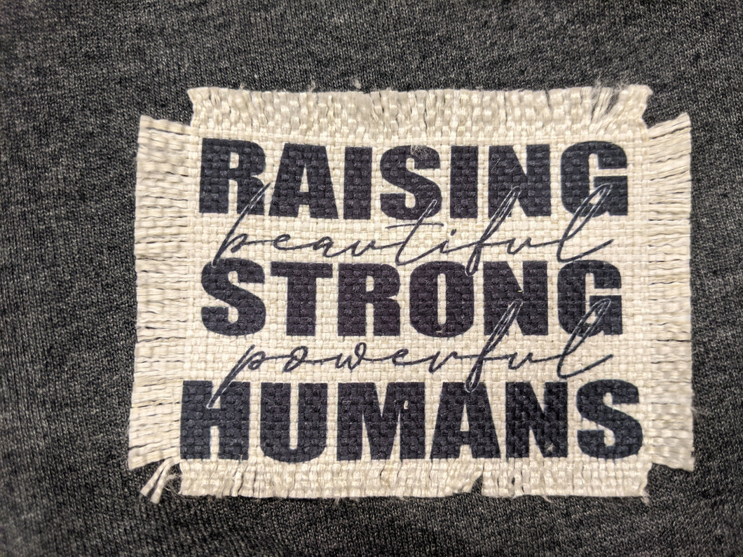 Raising Strong Humans  - Sublimated Patch 2